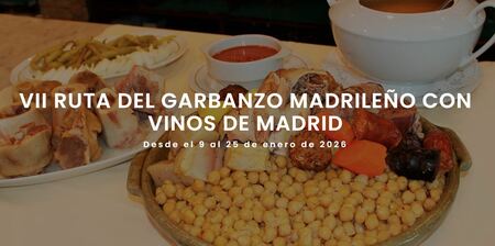 Imagen RUTA DEL GARBANZO MADRILEÑO CON VINOS DE MADRID